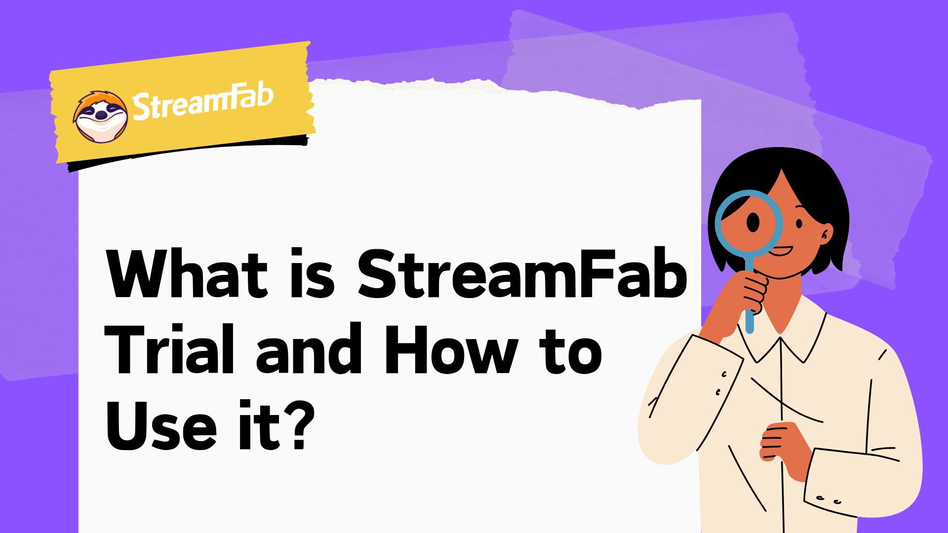 what is streamfab trial and how to use it