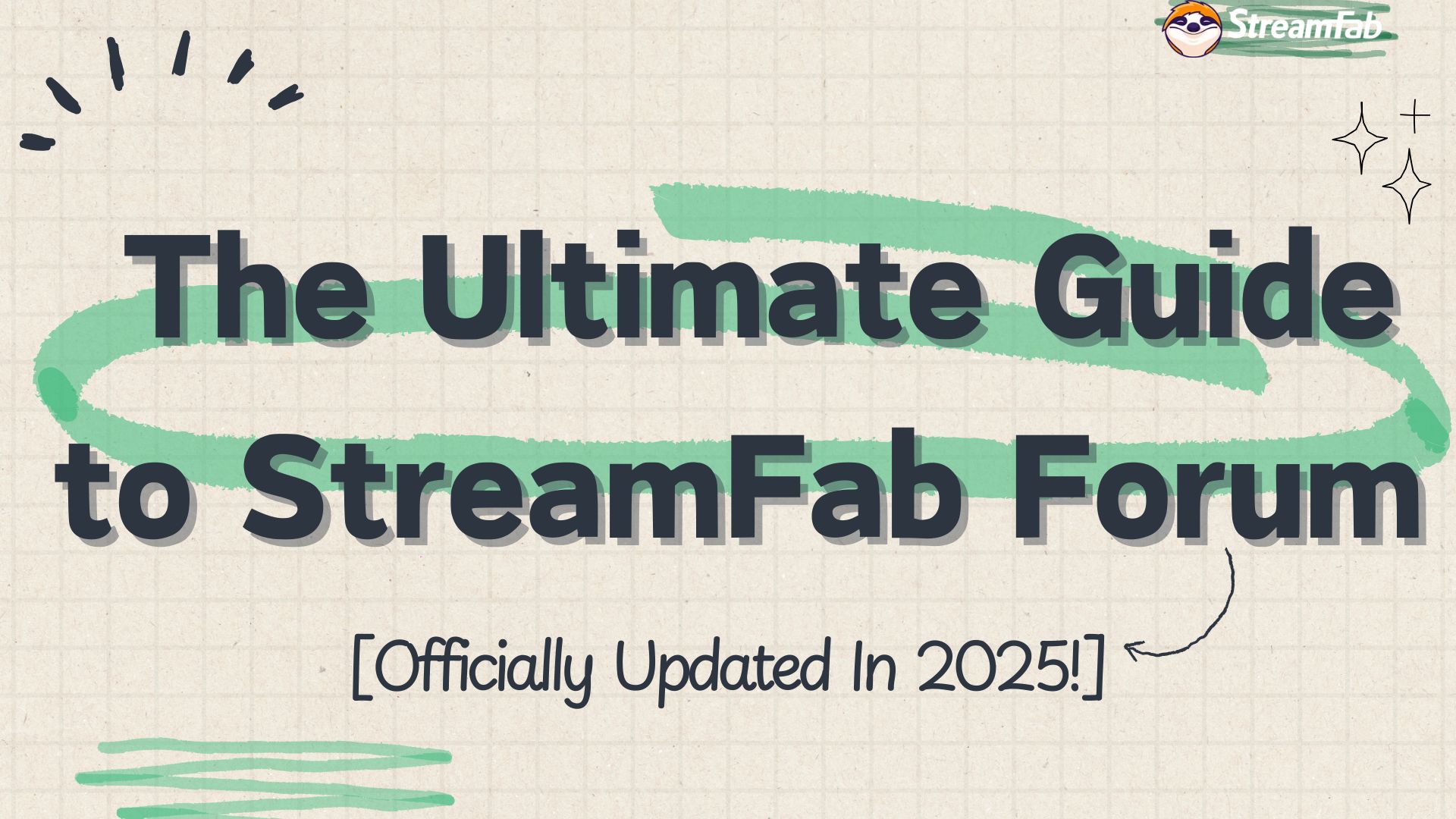 Der ultimative Leitfaden für StreamFab Forum im Jahr 2026 [Offiziell]