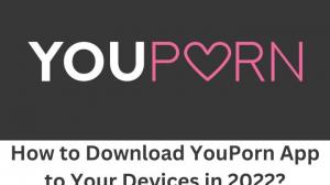 如何在2025年將YouPorn應用程序下載到您的設備？