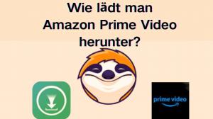 So laden Sie Amazon Prime Video herunter und schauen es sich offline an