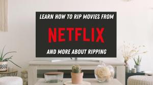 Netflix Filme kopieren & offline speichern – Methoden, Tools(2025)