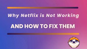 Is Netflix Down? Here's How to Check and Resolve the Issue