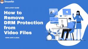 How to Download DRM Protected Videos: 2026 Fixes & Expert Tools