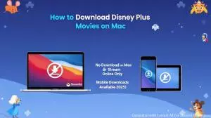 How to Download Disney Plus Movies on Mac (2025)