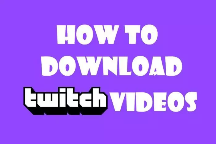how to download twitch videos