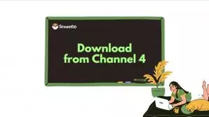 How to Download Channel 4 Videos with Subtitles on Your Laptop? (2025)