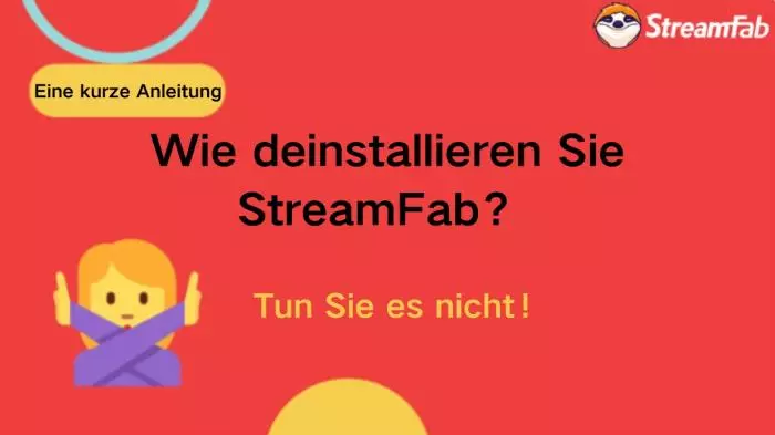 Wie deinstallieren Sie StreamFab