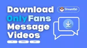 How to Download OnlyFans Videos In Messages? 4 Tested Ways in 2025