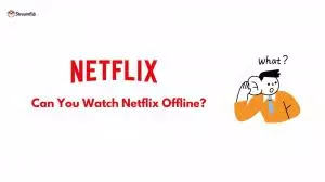 Can You Watch Netflix Offline on PC Devices? A Comprehensive Breakdown