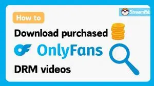 Comment télécharger vos vidéos DRM achetées dans uniquement Fans |Version 2025