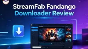 StreamFab Fandango at Home Downloader Review: 4K HDR Quality Tested