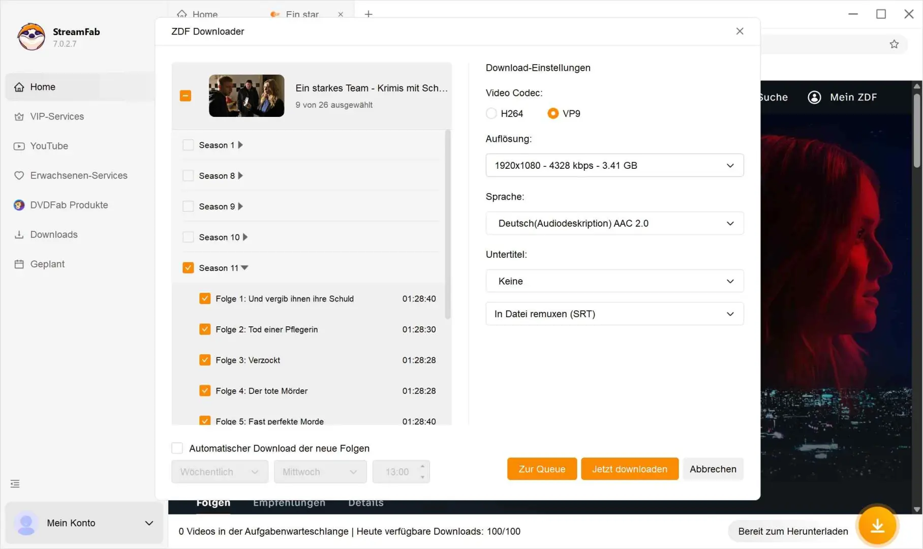 Schritt 3: Mit StreamFab ZDF Downloader ZDF-Videos herunterladen